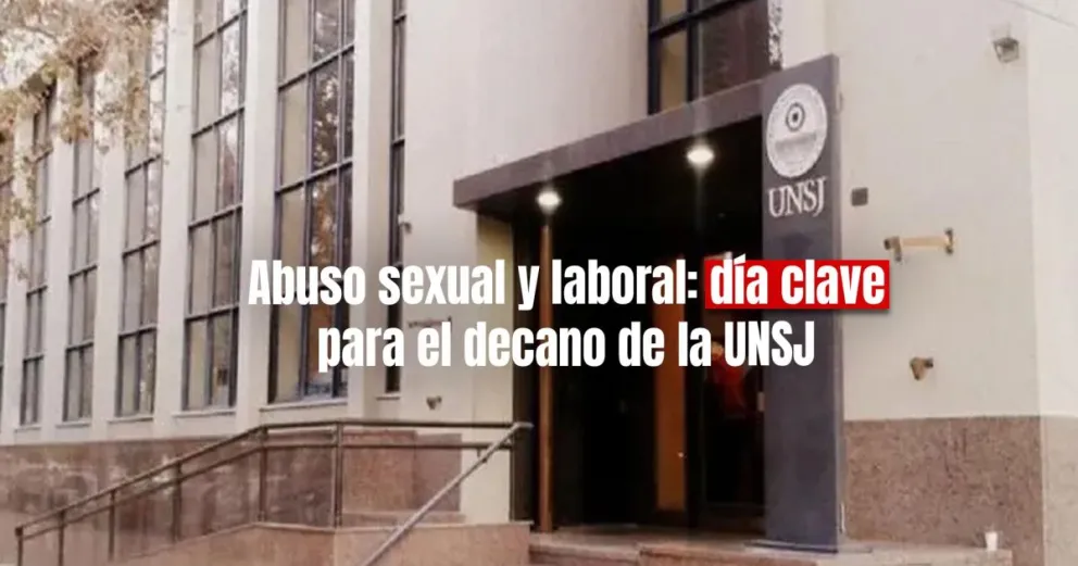 UNSJ: solicitaran que resuelvan la suspensión del decano denunciado por acoso sexual y laboral