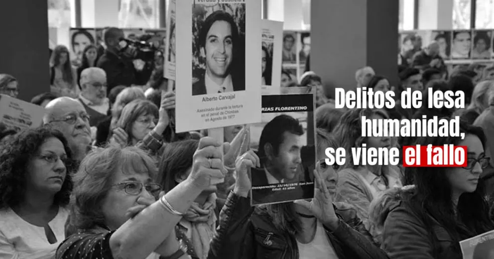 Este viernes se conocerá el fallo por los delitos de lesa humanidad 
