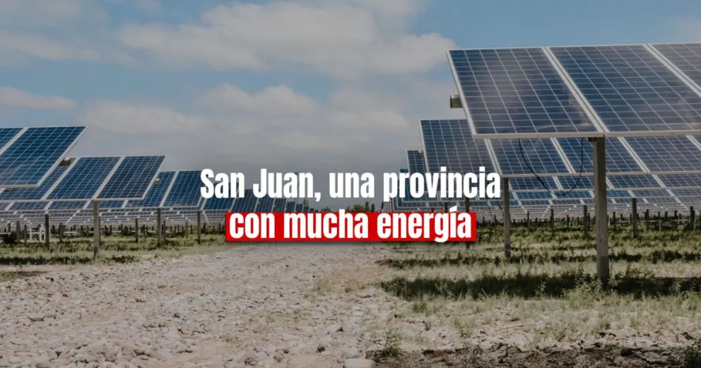 San Juan, líder del ranking de provincias con mayor energía instalada