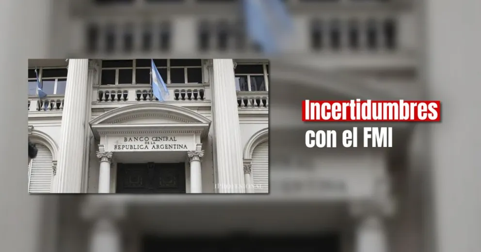 Se necesita el acuerdo con el FMI para que no caigan las reservas del Banco Central 