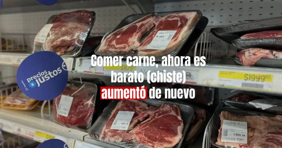 Precios Justos: el gobierno aumentó el precio de la carne
