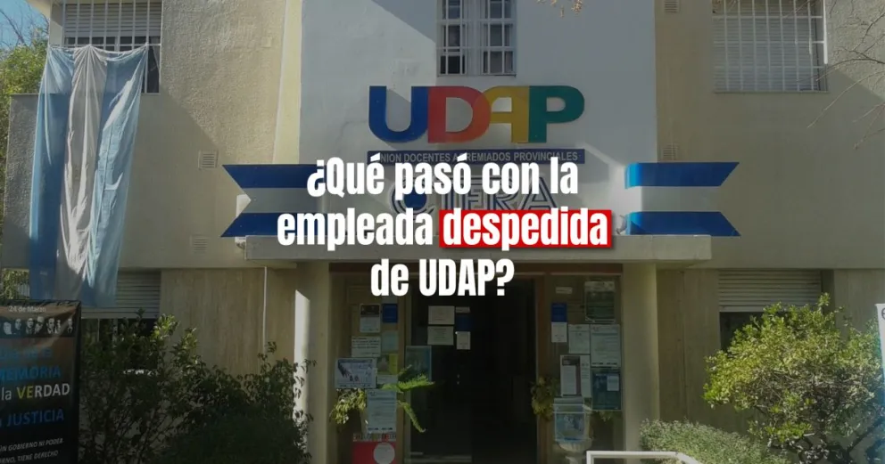 Desde UDAP aclararon lo sucedido con la ex empleada detenida por eliminar archivos del sistema 