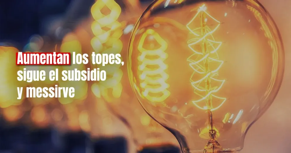 Aumentó el tope de consumo de energía para los usuarios con subsidios 