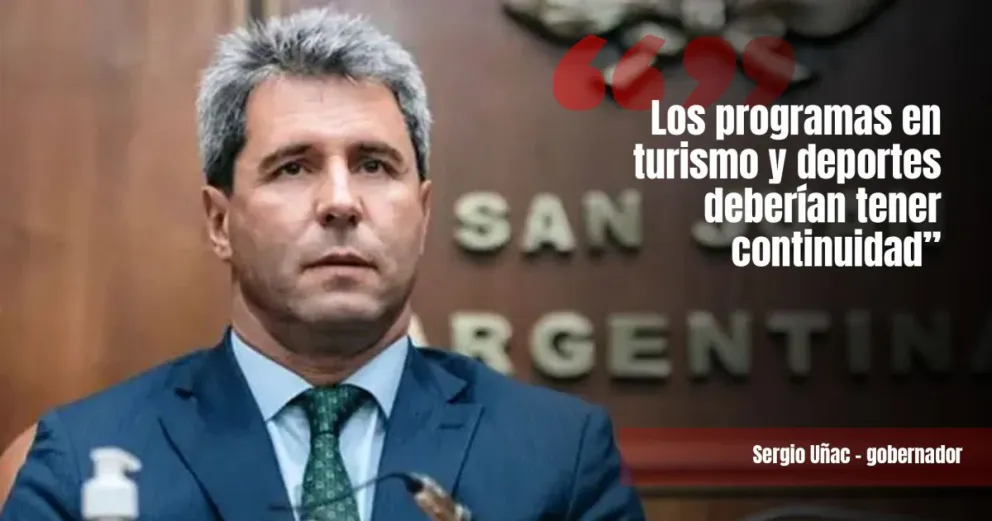 Para Uñac, las políticas en deportes, salud y turismo deberían continuar