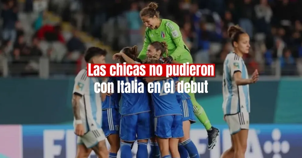 La Selección femenina cayó sobre el final ante Italia en su debut mundialista
