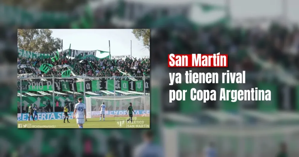 Copa Argentina: San Martín ya conoce su rival para los 8vos de final