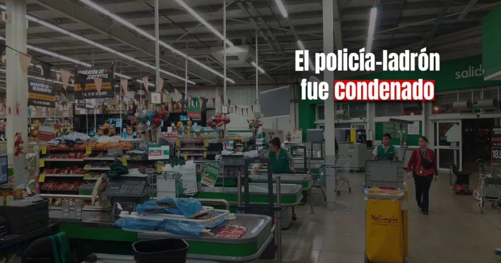 Condenaron a un policía por robar ropa y golosinas de un supermercado
