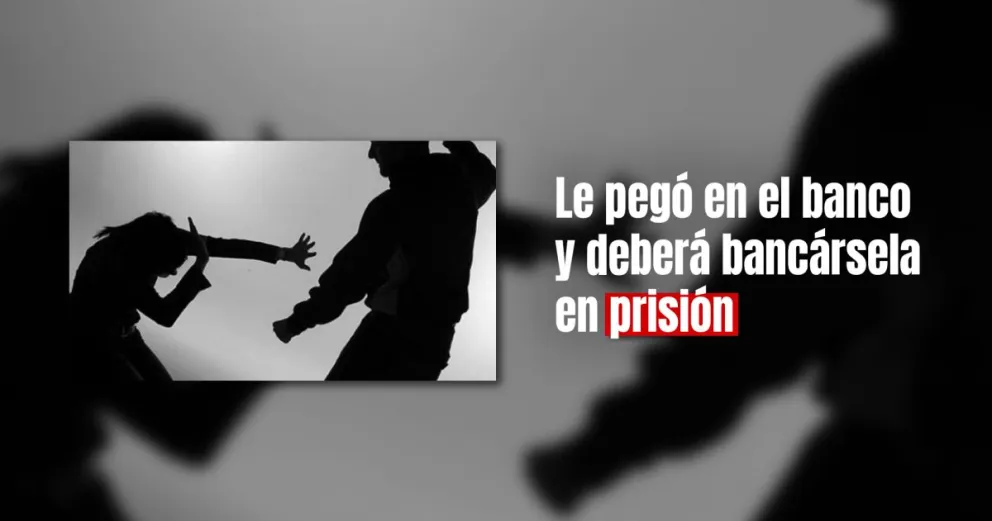 Golpeó a su mujer en la puerta del banco y terminó condenado