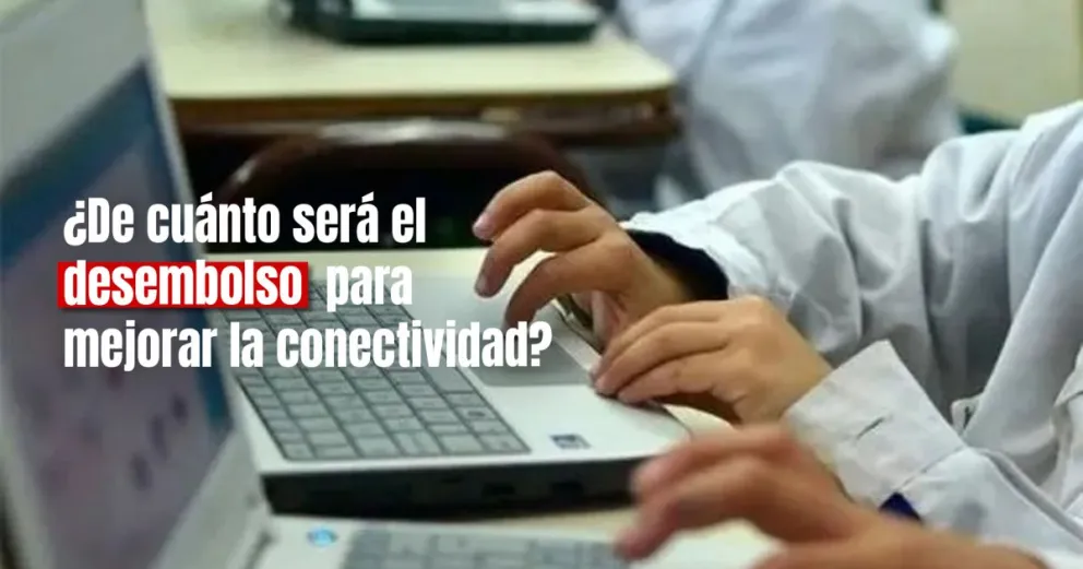 Nación  destinará más de $450 millones para mejorar la conectividad en las escuelas
