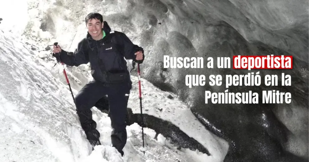 Un deportista desapareció en la Península Mitre y es intensamente buscado por la Armada 
