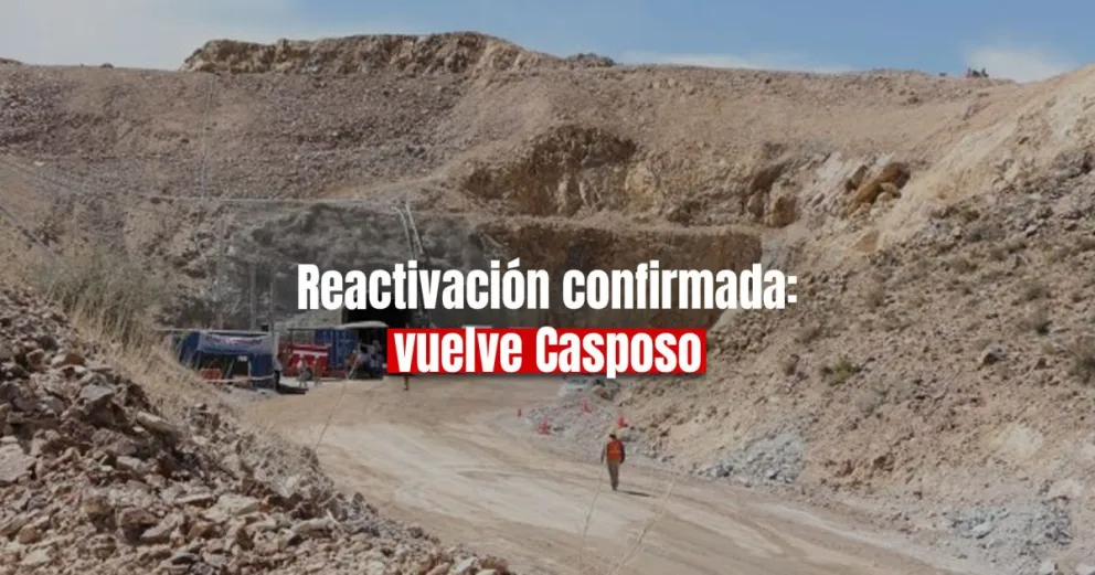 Confirmaron la reactivación del proyecto minero Casposo 