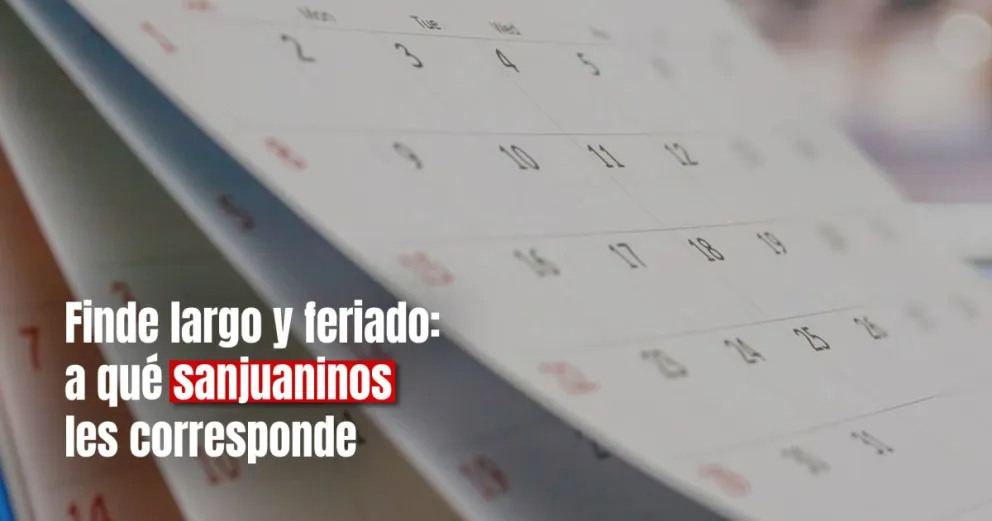 Finde extra largo para algunos sanjuaninos: conocé a quien le corresponde y cuándo es 