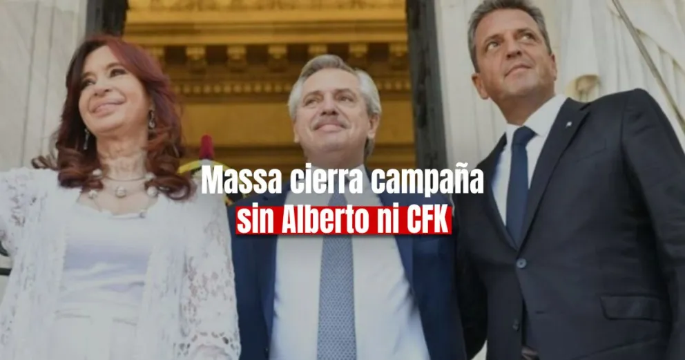 Ni Alberto Ni CFK estarán en el cierre de campaña de Massa