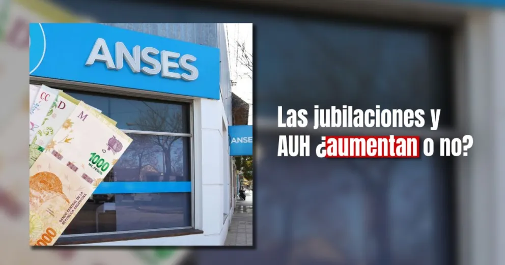 ANSES: posible aumento en septiempre para jubilados y AUH