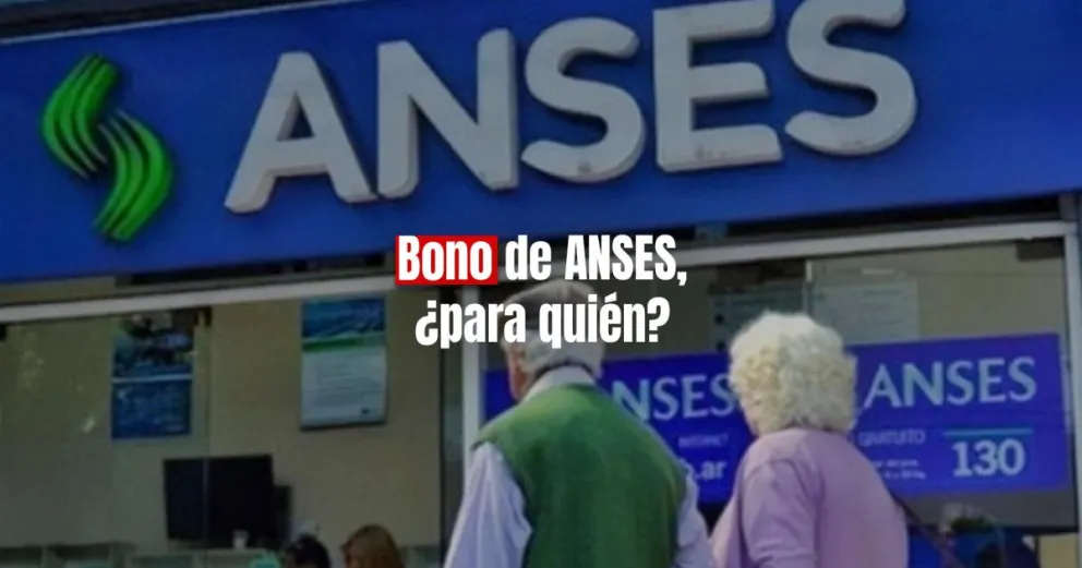 Siete grupos serán beneficiados con el bono de ANSES 