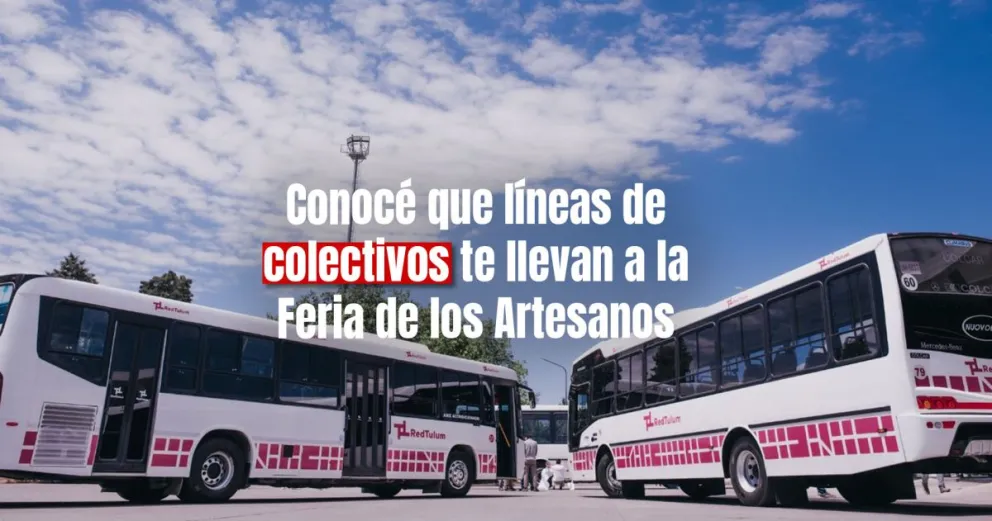 Feria Internacional de Artesanías: conocé que líneas de colectivos llegaran hasta el Complejo Costanera