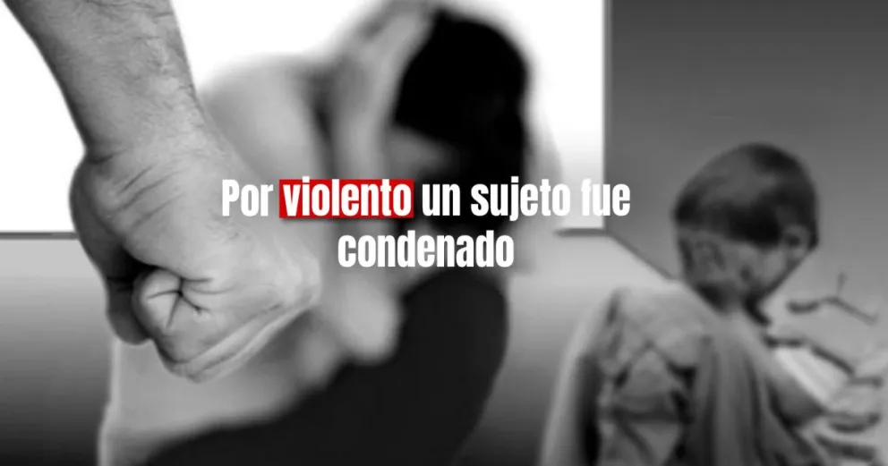 Un hombre fue condenado por atacar y amenazar con un cuchillo a su mamá y a su expareja 