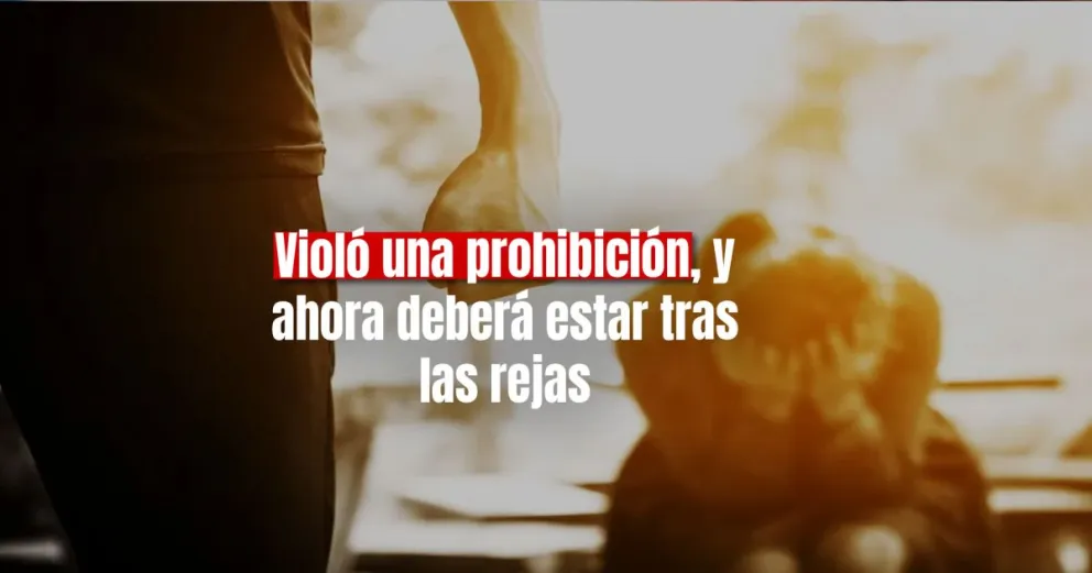 Condenaron a un hombre por violar la restricción de acercamiento a su expareja