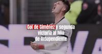 Con un golazo de Matías Giménez, Independiente sumó su segunda victoria consecutiva