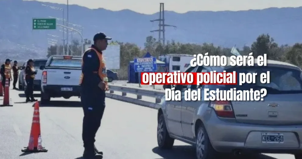 Desde este viernes comienzan los operativos policiales por los festejos del Día del Estudiante