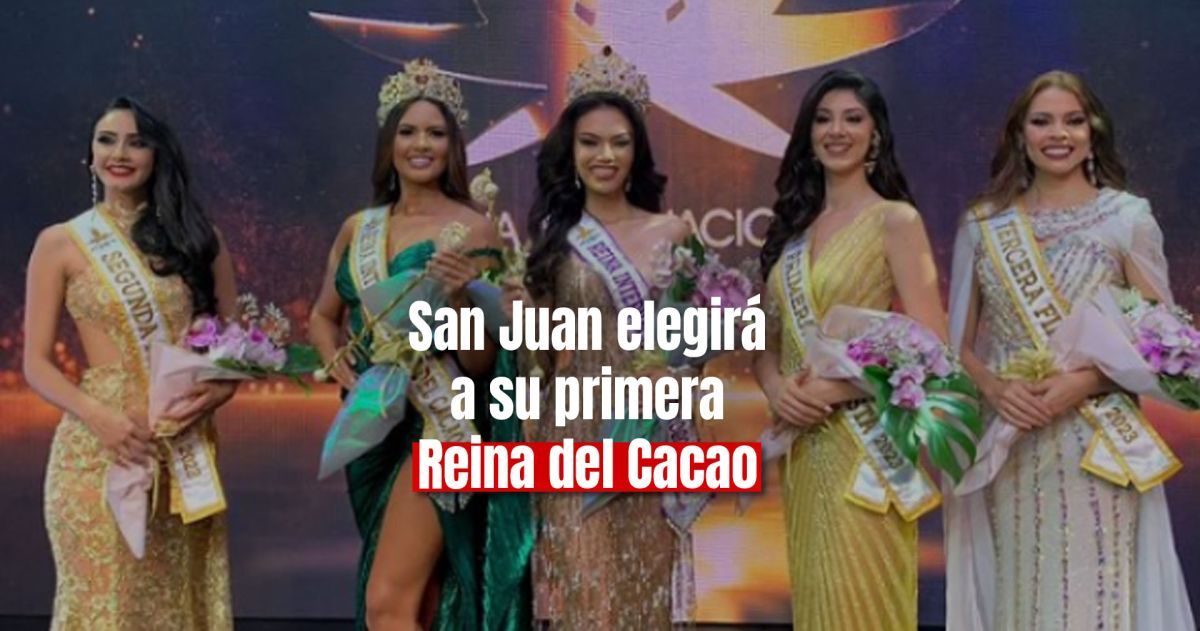 San Juan elegirá por primera vez a la "reina provincial del cacao"