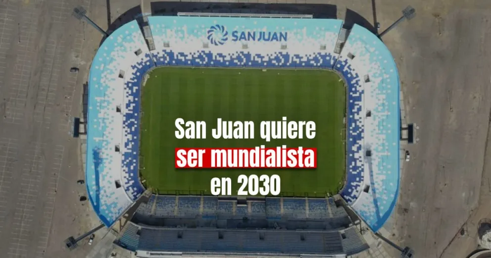 San Juan está entre las 13 ciudades argentinas con intenciones de ser sede del Mundial 2030
