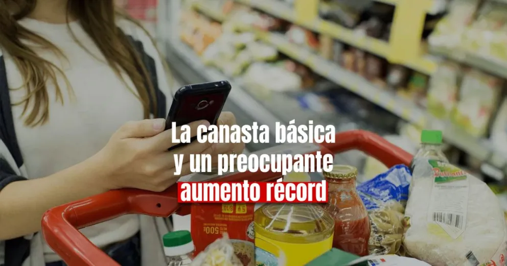 La canasta básica aumentó un 17% en agosto