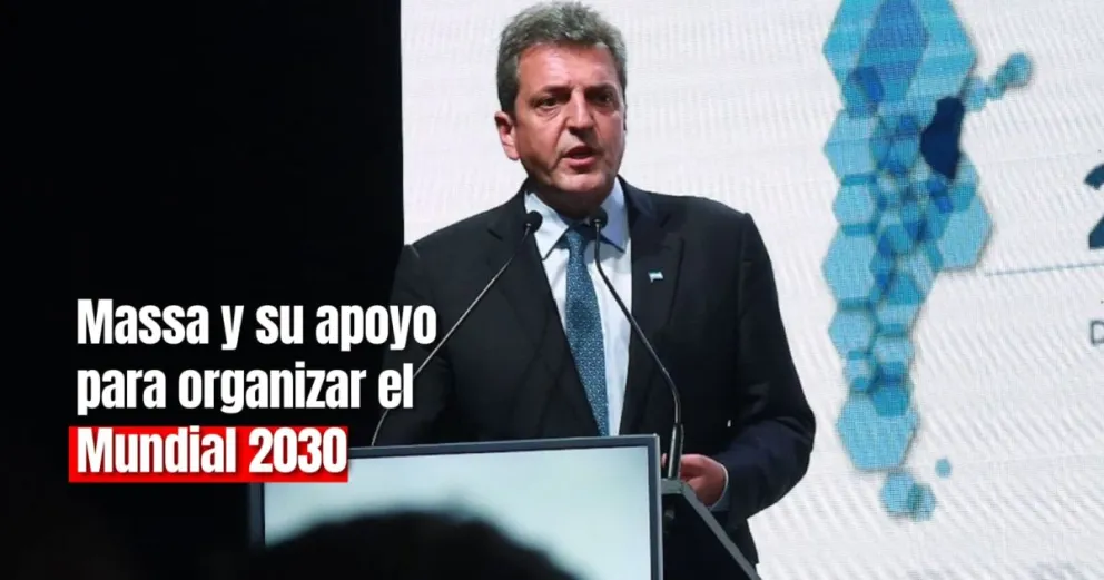 Sergio Massa dio su compromiso para que Argentina sea sede del Mundial 2030