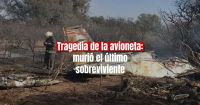 Tragedia de la avioneta en San Luis: confirmaron el tercer deceso