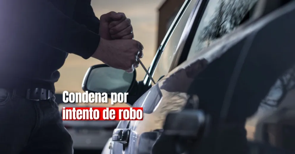 Condenan a un sujeto por intento de robo y desorden en automóvil