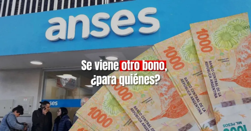 ANSES confirmó un nuevo bono de $20.000 
