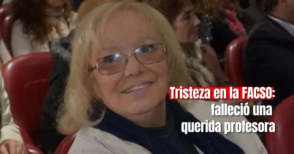 Dolor por el fallecimiento de una profesora de la Facultad Ciencias Sociales 