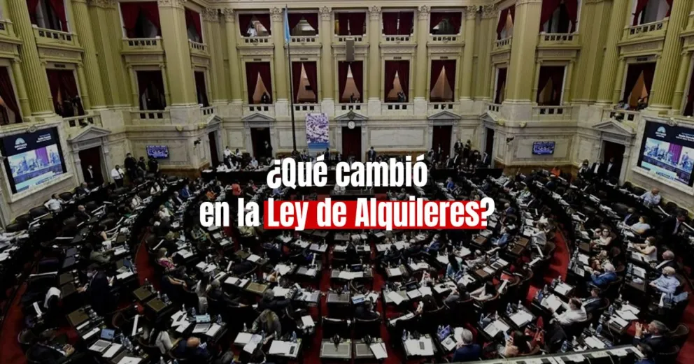Ley de Alquileres: los cambios más importantes en la ley 
