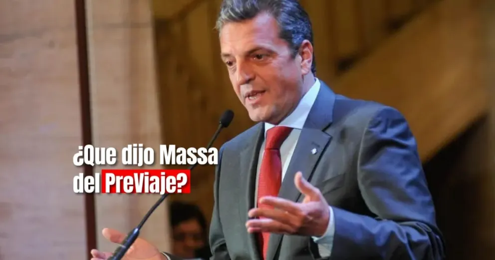 Massa anunció que enviará un proyecto al Congreso para que el Previaje sea "una política de Estado"