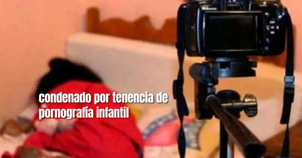 Pornografía infantil: condenan a un sanjuanino a un año de prisión condicional