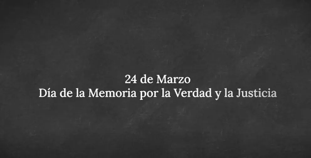 El Gobieno nacional publicó un video y renombró la fecha como “el Día de la Memoria, la Verdad y la Justicia Completa”